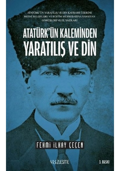 Atatürk'ün Kaleminden Yaratılış Ve Din