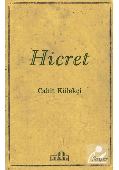 Hicret - Cahit Külekçi - Endülüs
