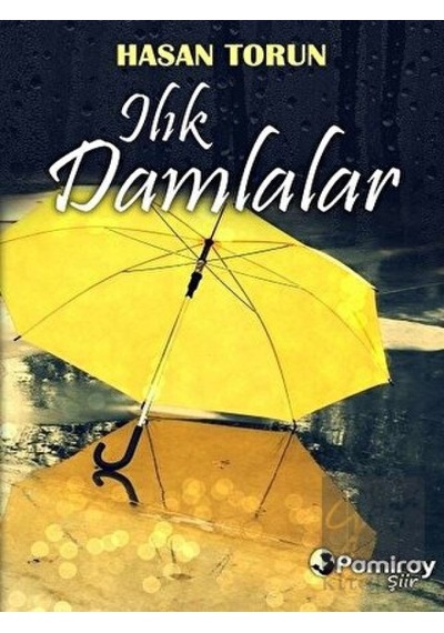 Ilık Damlalar - Hasan Torun - Pamiray Yayınları