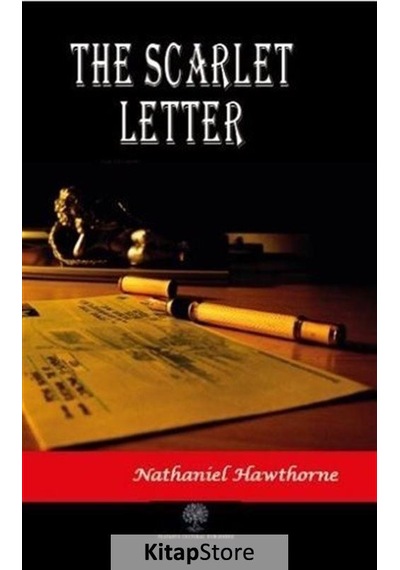 The Scarlet Letter - Nathaniel Hawthorne