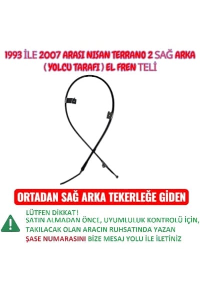 Nissan Terrano 2 Sağ Arka El Fren Teli 1993 İle 2007 Arası