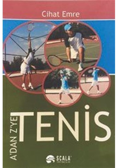 A'dan Z'ye Tenis - Cihat Emre - Scala Yayıncılık