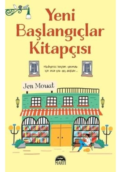 Yeni Baslangıclar Kitapcısı - Jen Mouat - Martı Yayınları