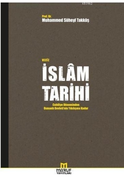 Veciz Islam Tarihi Muhammed Süheyl Takkuş