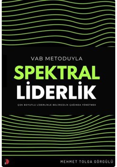Vab Metoduyla Spektral Liderlik / Mehmet Tolga Görgülü
