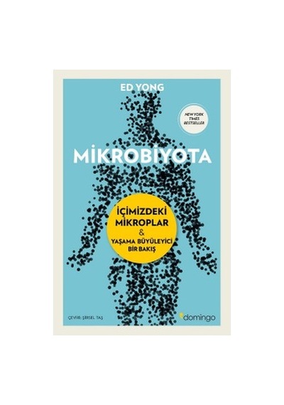 Mikrobiyota İçindeki Mikroplar: Sağlık Üzerine Bilimsel Bakış