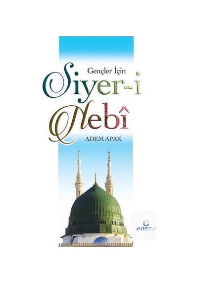 Mercankitap Gençler Için Siyer-I Nebi / Prof. Dr. Adem Apak