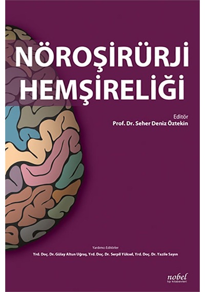 Nöroşirürji Hemşireliği- Nobel Tıp Kitabevleri