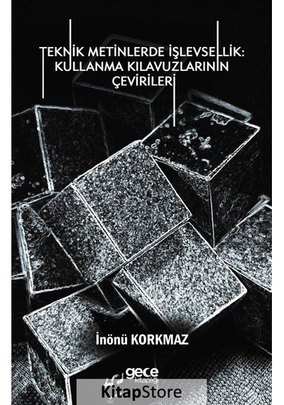 Teknik Metinlerde Işlevsellik Kullanma Kılavuzlarının Çeviri.