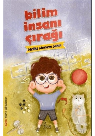 Bilim İnsanı Çırağı / Meryem Melike Şahin