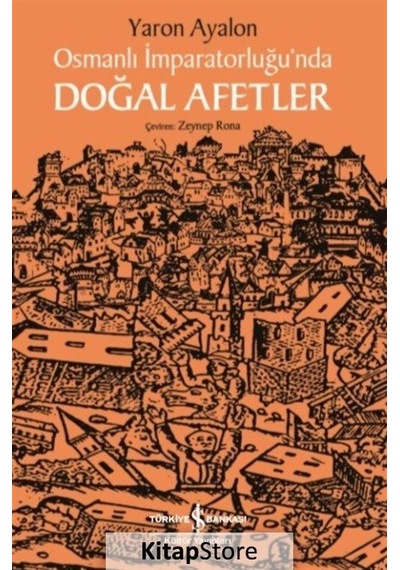 Kitapstore Osmanlı Imparatorluğu'Nda Doğal Afetler / Yaron Ayalon