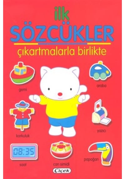 İlk Sözcükler - Çıkartmalarla Birlikte Kırmızı- Çiçek Yayıncılık