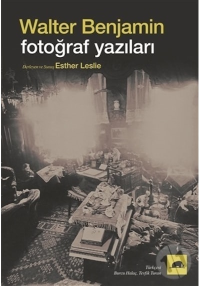 Fotoğraf Yazıları - Walter BenjaminKitap