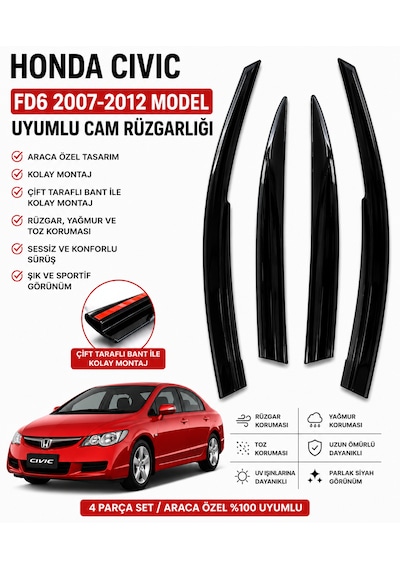 Honda Cıvıc Fd6 2007-2012 Model Uyumlu Cam Rüzgarlığı 4 Parça Set