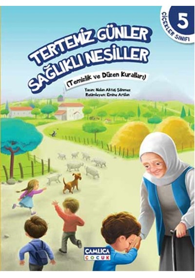 Çiçekler Sınıfı 5 - Tertemiz Günler Sağlıklı Nesiller
