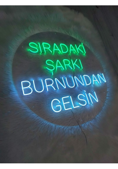 Sıradaki Şarkı Burnundan Gelsin Neon Led Yazı 50x50cm