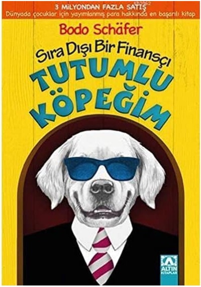 Tutumlu Köpeğim: Sıra Dışı Bir Finansçı