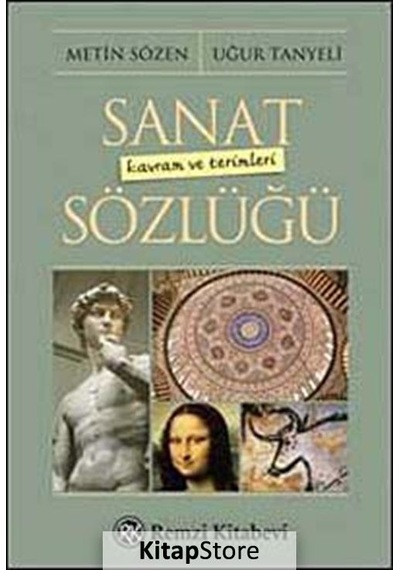 Sanat Kavram ve Terimleri Sözlüğü / Metin Sözen
