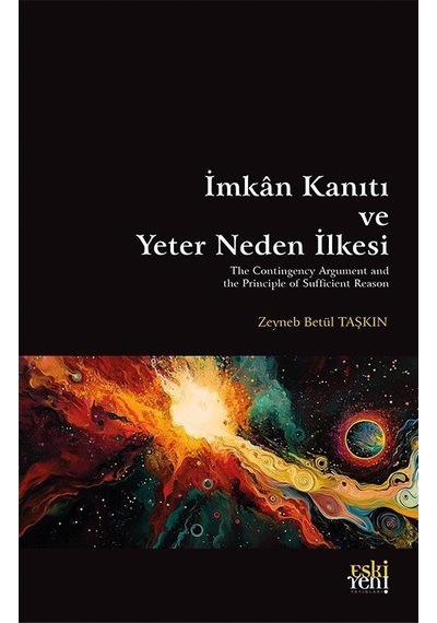 İmkan Kanıtı Ve Yeter Neden İlkesi / Zeyneb Betül Taşkın