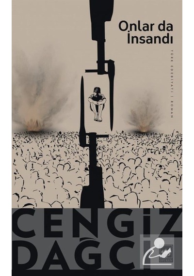 Onlar Da Insandı / Cengiz Dağcı