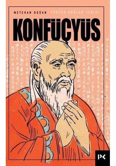Konfüçyüs - Yüksek Ruhlar Serisi - Metehan Doğan - Profil Kitap