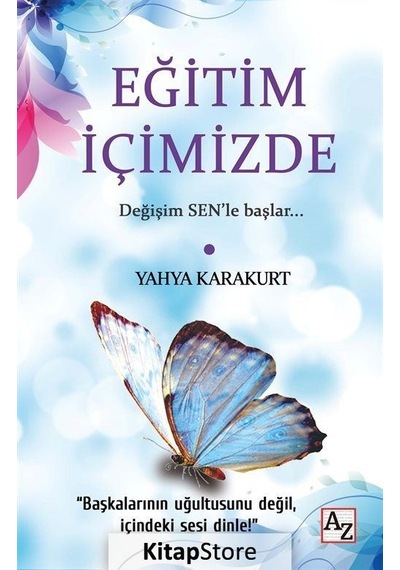 Eğitim İçimizde - Yahya Karakurt - Az Kitap