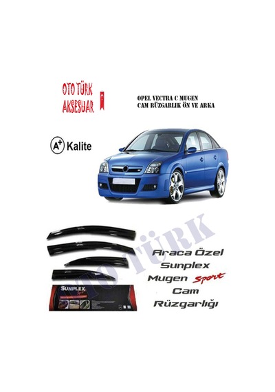 Opel Vectra C Mugen Cam Rüzgarlığı Ön Arka 4'Lü Sunplex