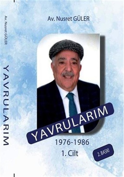 Yavrularım 1976-1986 1.Cilt - Nusret Güler - A.Barış Kitapevi