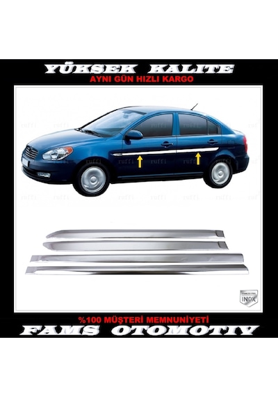 Hyundai Accent Era Krom Yan Kapı Çıtası 4 Kapı 2006 Üzeri P.çelik