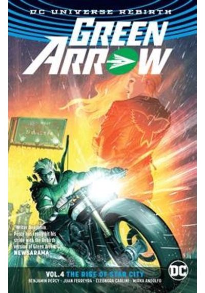 Green Arrow Vol. 4: The Rise of Star City (Rebirth) 9781401274542