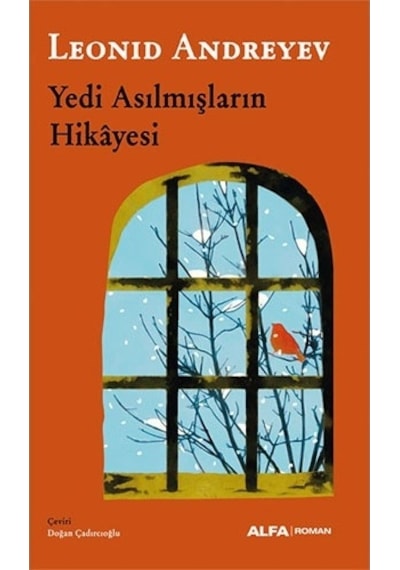 Yedi Asılmışların Hikayesi - Leonid Andreyev - Alfa Yayıncılık