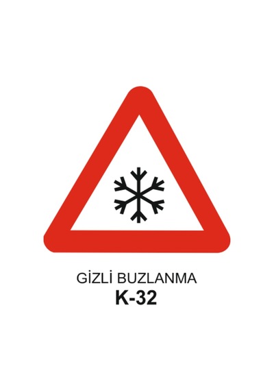 Gizli Buzlanma Trafik Levhası - K - 32