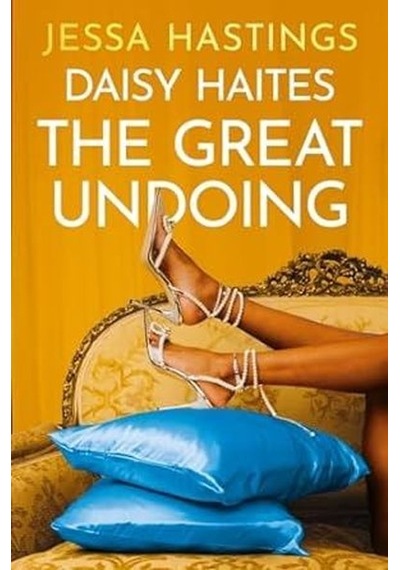 Daisy Haites: The Great Undoing Magnolia Parks Universe 4 Orion