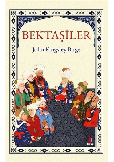 Bektaşiler / John Kingsley Birge
