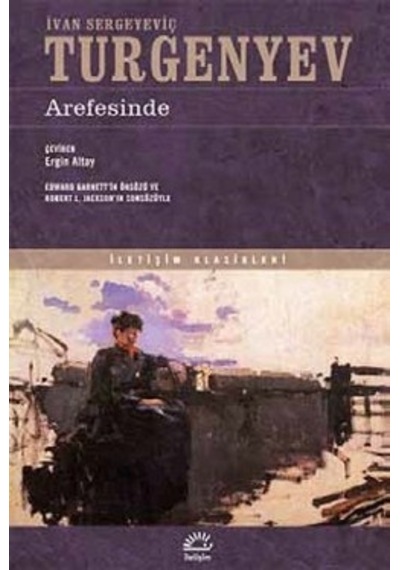 Arefesinde - Ivan Sergeyeviç Turgenyev - İletişim Yayınları