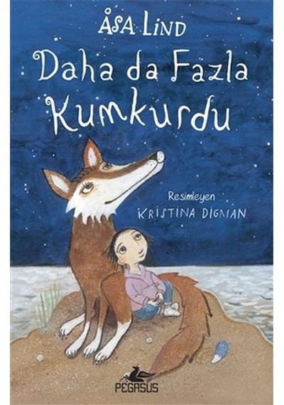 Daha Da Fazla Kumkurdu - 3 - Asa Lind - Pegasus