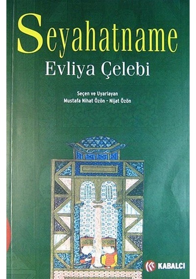 Seyahatname Evliya Çelebi / Evliya Çelebi