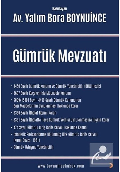 Gümrük Mevzuatı / Av. Yalım Bora Boynuince