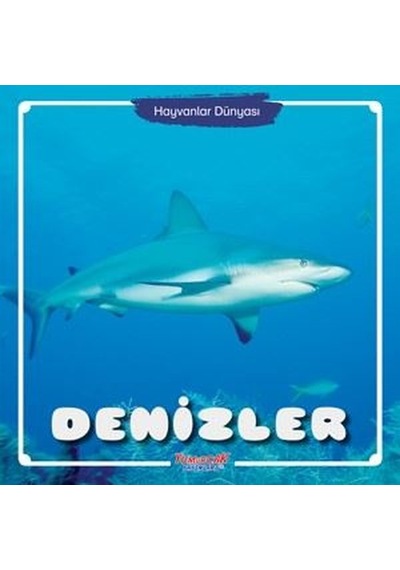 Hayvanlar Dünyası - Denizler- Yumurcak Yayınları
