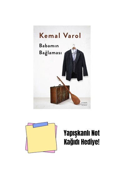 Babamın Bağlaması + Yapışkanlı Not Kağıdı