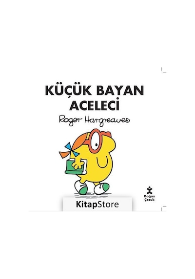 Küçük Bayan Aceleci / Roger Hargreaves