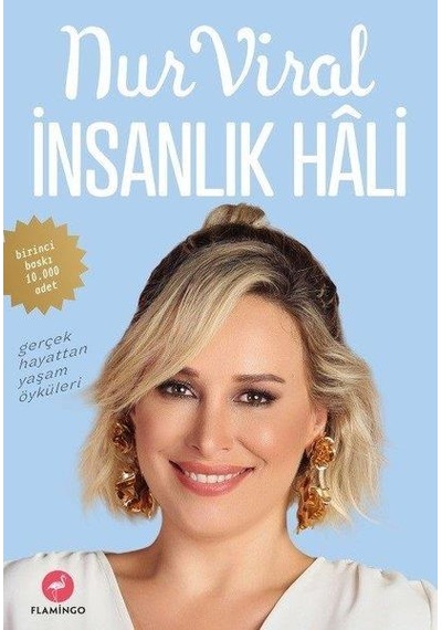 Insanlık Hali - Nur Viral - Flamingo Yayınları