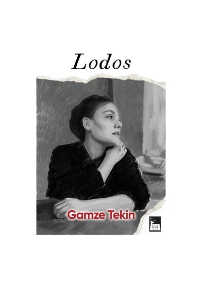 Lodos - Gamze Tekin - Eva Yayınevi