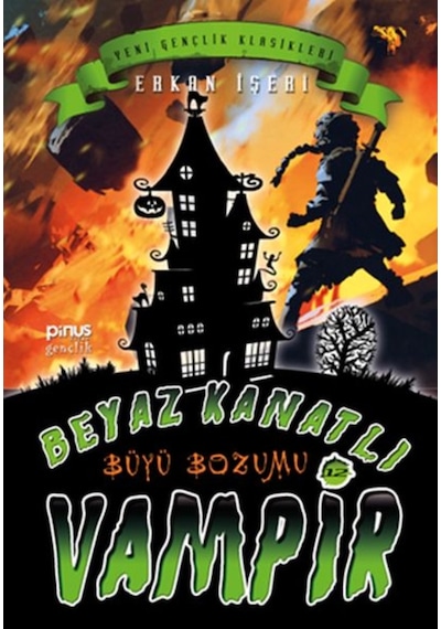 Beyaz Kanatlı Vampir 12  - Büyü Bozumu
