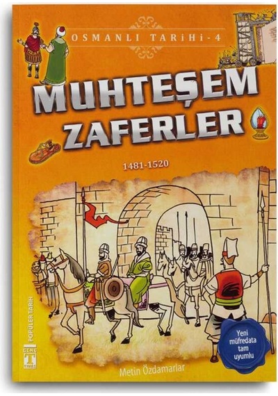 Muhteşem Zaferler - Osmanlı Tarihi 4 9786050828153