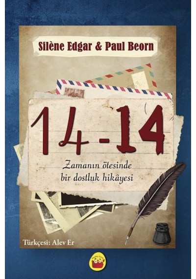14-14: Zamanında Ötesinde Bir Dostluk Hikayesi - Paul Beorn - Kuraldışı Yayınları