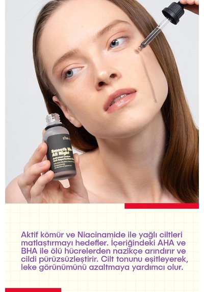 Smooth Me All Nıght Aktif Kömür İçeren Matlaştırıcı Ve Cilt Kusur Görünümünü Azaltıcı Siyah Serum