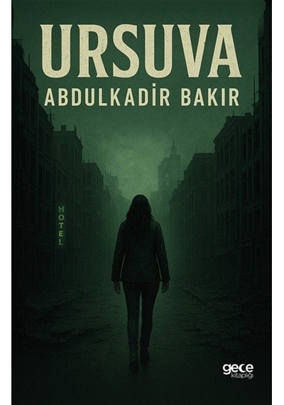 Ursuva / Abdulkadir Bakır