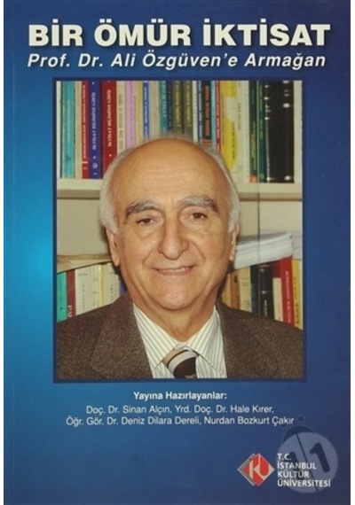 Bir Ömür Iktisat Ali Özgüven´E Armağan