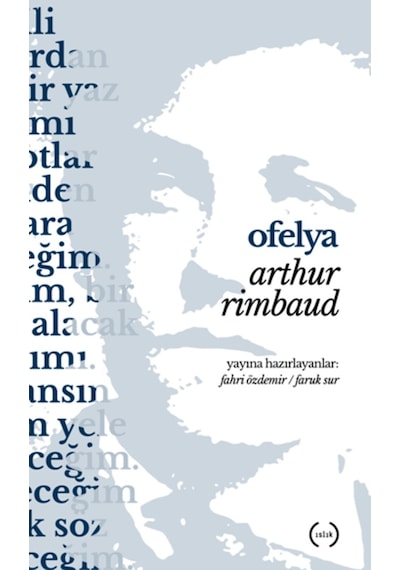 Ofelya - Arthur Rimbaud - Islık Yayınları